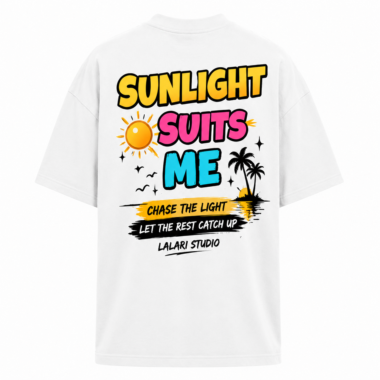 SUNLIGHT SUITS ME – Oversized Graphic T-Shirt | LALARI STUDIO