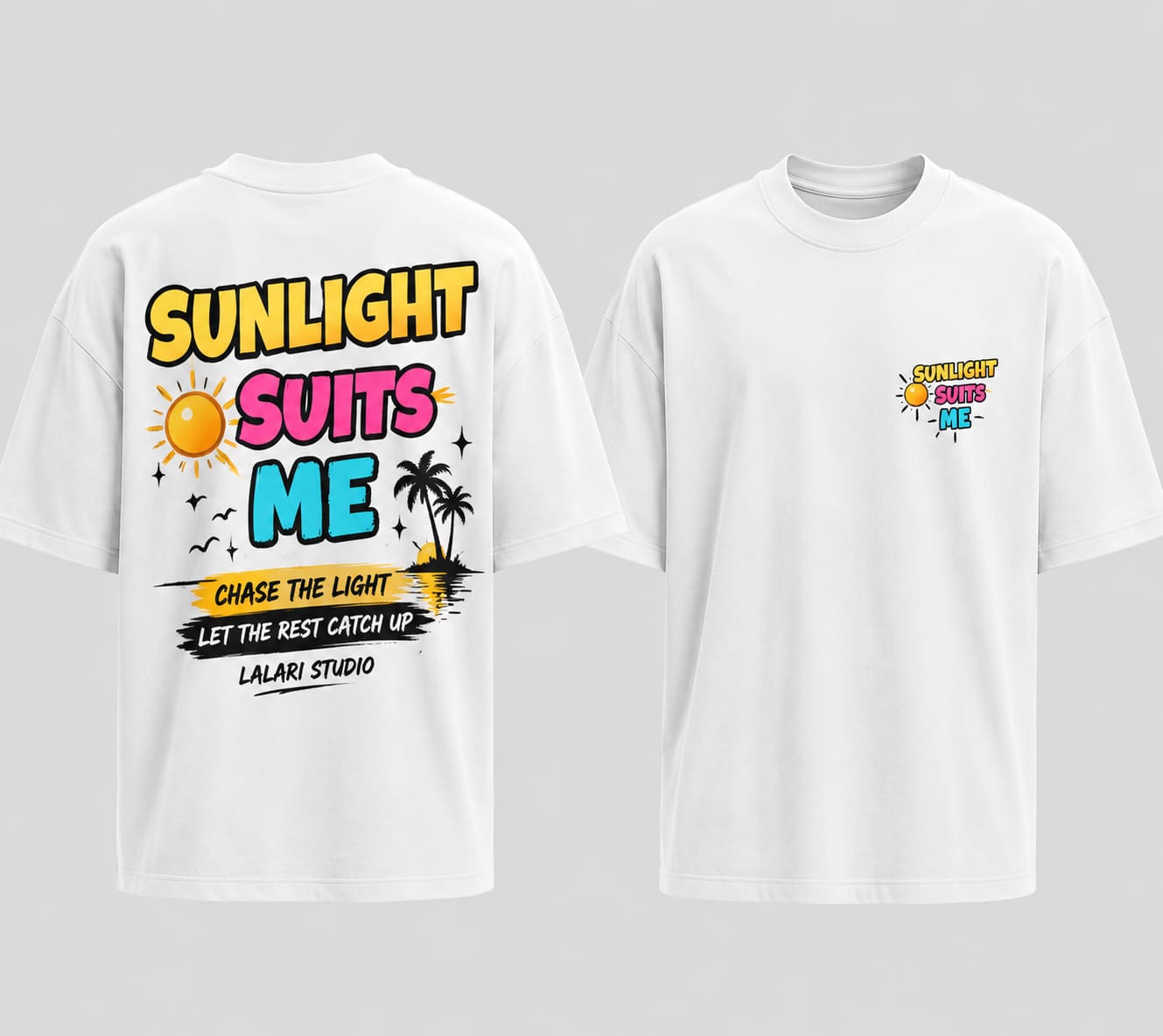 SUNLIGHT SUITS ME – Oversized Graphic T-Shirt | LALARI STUDIO